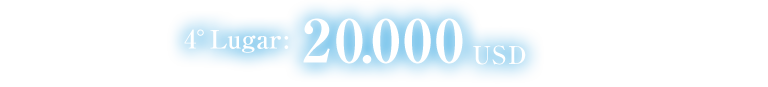 4º lugar 20.000 USD